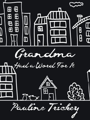 cover image of Grandma Had a Word For It